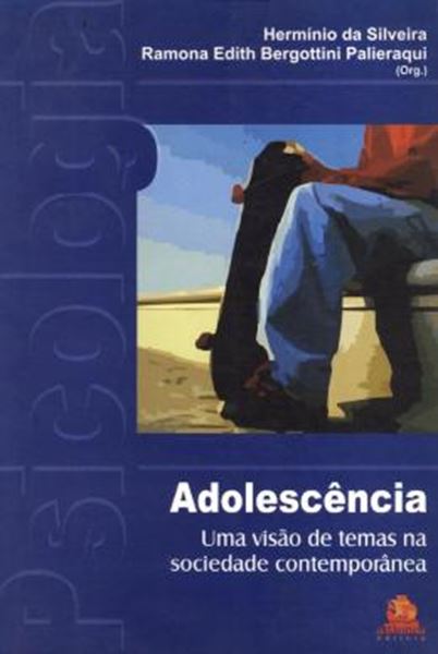 Picture of ADOLESCENCIA - UMA VISAO DE TEMAS NA SOCIEDADE CONTEMPORANEA