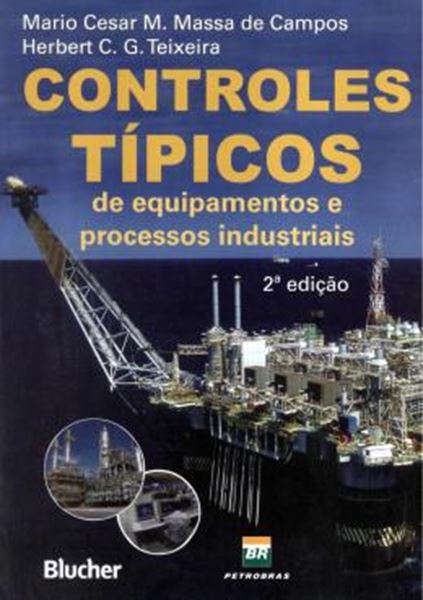 Picture of CONTROLES TIPICOS DE EQUIPAMENTOS E PROCESSOS INDUSTRIAIS - 2ª EDICAO