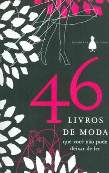 Picture of 46 LIVROS DE MODA QUE VOCE NAO PODE DEIXAR DE LER