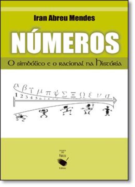 Picture of NUMEROS - O SIMBOLICO E O RACIONAL NA HISTORIA