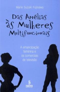Imagem de DAS AMELIAS AS MULHERES MULTIFUNCIONAIS