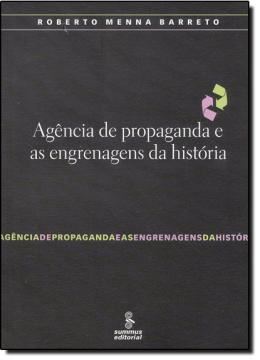 Imagem de AGENCIA DE PROPAGANDA E AS ENGRENAGENS DA HISTORIA