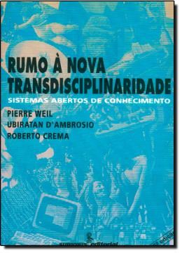 Imagem de RUMO A NOVA TRANSDISCIPLINARIDADE