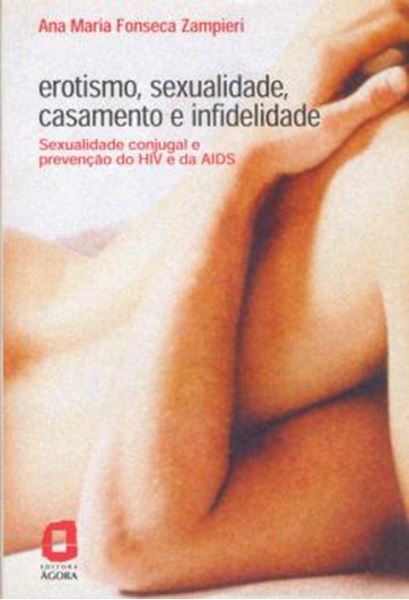 Picture of EROTISMO, SEXUALIDADE, CASAMENTO E INFIDELIDADE