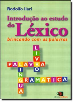 Imagem de INTRODUCAO AO ESTUDO DO LEXICO - BRINCANDO COM AS PALAVRAS