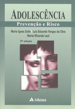 Imagem de ADOLESCENCIA - PREVENCAO E RISCO  2ª ED