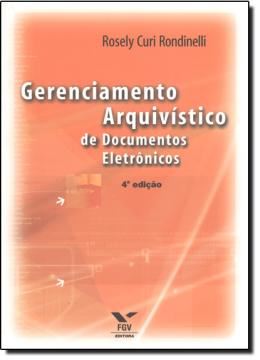 Imagem de GERENCIAMENTO ARQUIVISTICO DE DOCUMENTOS ELETRONICOS