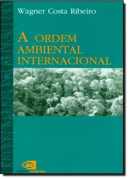 Imagem de A ORDEM AMBIENTAL INTERNACIONAL