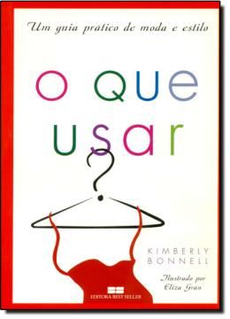 Imagem de QUE USAR ?, O