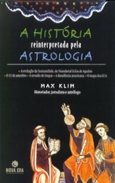 Picture of A HISTORIA REINTERPRETADA PELA ASTROLOGIA