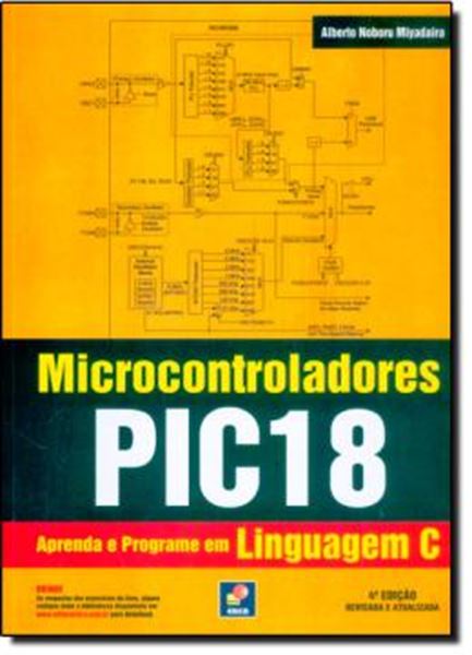 Picture of MICROCONTROLADORES PIC18 - APRENDA E PROGRAME EM LINGUAGEM C