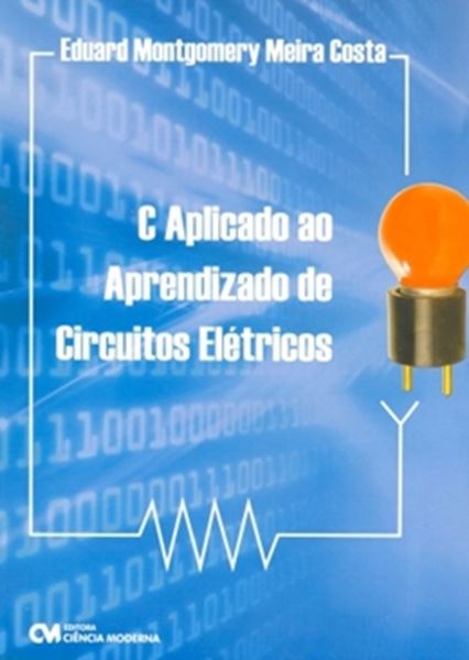 Picture of C APLICADO AO APRENDIZADO DE CIRCUITOS ELETRICOS