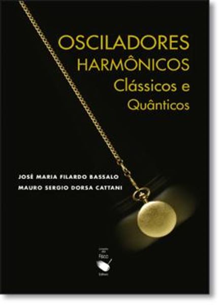 Picture of OSCILADORES HARMONICOS - CLASSICOS E QUANTICOS