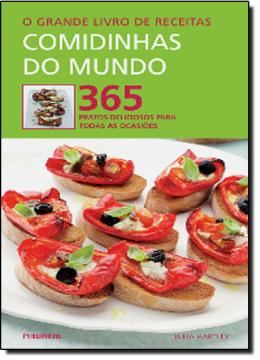 Imagem de GRANDE LIVRO DE RECEITAS, O - COMIDINHAS DO MUNDO