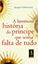 Imagem de A LUMINOSA HISTORIA DO PRINCIPE QUE SENTIA FALTA DE TUDO