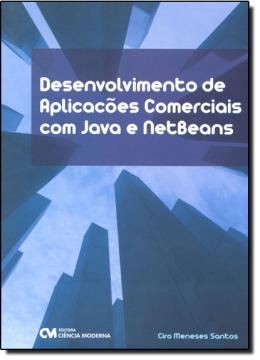 Imagem de DESENVOLVIMENTO DE APLICACOES COMERCIAIS COM JAVA E NETBEANS