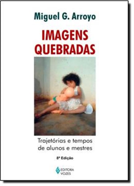 Picture of IMAGENS QUEBRADAS - 5ª EDICAO