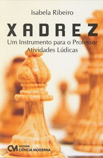 Picture of XADREZ - UM INSTRUMENTO PARA O PROFESSOR ATIVIDADES LUDICAS