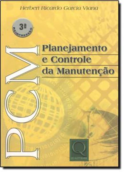 Picture of PCM - PLANEJAMENTO E CONTROLE DA MANUTENCAO 2ª EDICAO