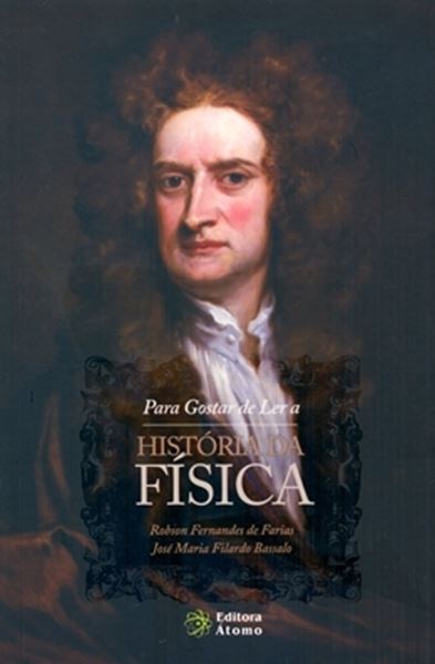 Picture of PARA GOSTAR DE LER A HISTORIA DA FISICA