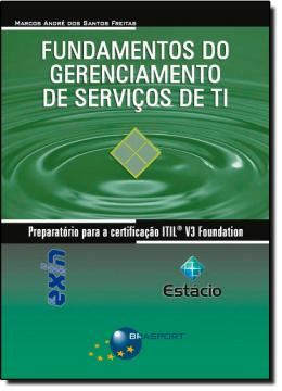 Imagem de FUNDAMENTOS DO GERENCIAMENTO DE SERVICOS DE TI