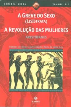Imagem de A GREVE DOS SEXOS (LISISTRATA) - A REVOLUCAO DAS MULHERES - 6º EDICAO