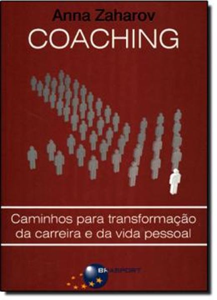 Picture of COACHING - CAMINHOS PARA TRANSFORMACAO DA CARREIRA E DA VIDA PESSOAL