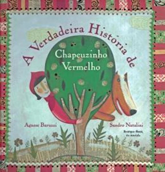 Picture of VERDADEIRA HISTORIA DE CHAPEUZINHO VERMELHO, A