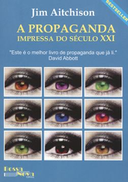 Imagem de A PROPAGANDA IMPRESSA DO SECULO XXI