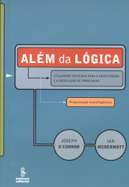 Picture of ALEM DA LOGICA - UTILIZANDO SISTEMAS PARA A CRIATIVIDADE E A RESOLUCAO DE PROBLEMAS