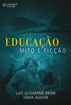 Imagem de EDUCACAO, MITO E FICCAO