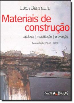 Imagem de MATERIAIS DE CONSTRUCAO - PATOLOGIA, REABILITACAO, PREVENCAO