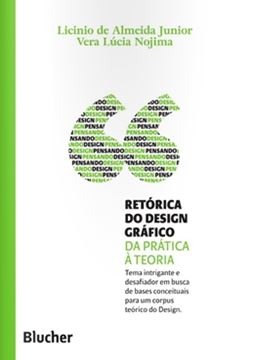 Imagem de RETORICA DO DESIGN GRAFICO - COLECAO PENSANDO O DESIGN