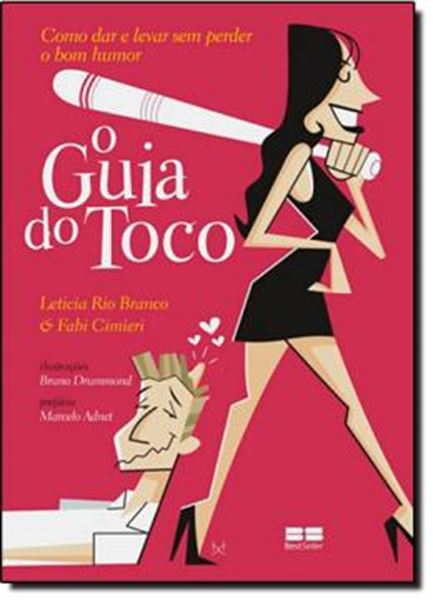 Picture of GUIA DO TOCO, O - COMO DAR E LEVAR SEM PERDER O BOM HUMOR