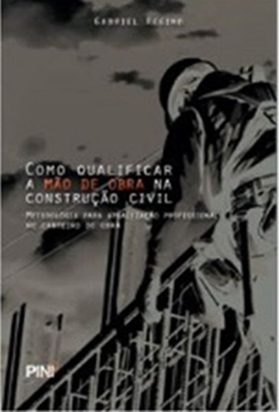 Picture of COMO QUALIFICAR A MAO DE OBRA NA CONSTRUCAO CIVIL
