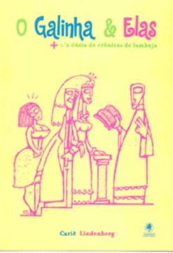 Imagem de GALINHA E ELAS, O - +  1/2 DUZIA DE CRONICAS DE LAMBUJA