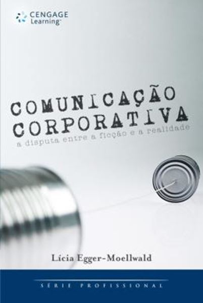 Picture of COMUNICACAO CORPORATIVA - A DISPUTA ENTRE A FICCAO E A REALIDADE