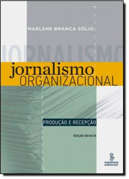 Picture of JORNALISMO ORGANIZACIONAL - PRODUCAO E RECEPECAO