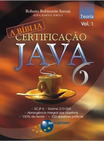 Picture of CERTIFICACAO JAVA 6 - VOLUME 1 - TEORIA