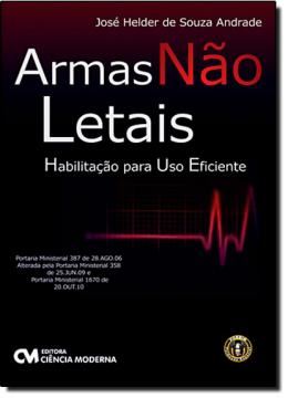 Imagem de ARMAS NAO LETAIS HABILITACAO PARA USO EFICIENTE