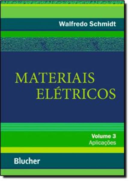 Picture of MATERIAIS ELETRICOS  VOLUME 3 - APLICACOES