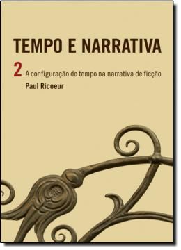 Imagem de TEMPO E NARRATIVA VOL. 2 - A CONFIGURACAO DO TEMPO NA NARRATIVA DE FICCAO