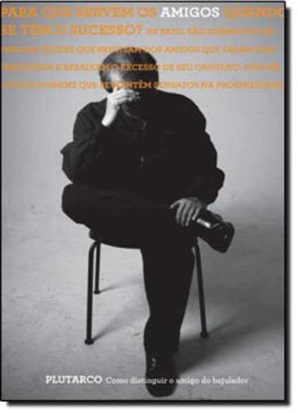 Picture of COMO DISTINGUIR O AMIGO DO BAJULADOR