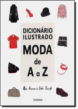 Imagem de DICIONARIO ILUSTRADO - MODA DE A A Z