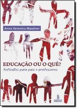 Imagem de EDUCACAO OU O QUE?