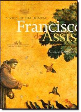 Imagem de A VIDA DE UM HOMEM - FRANCISCO DE ASSIS