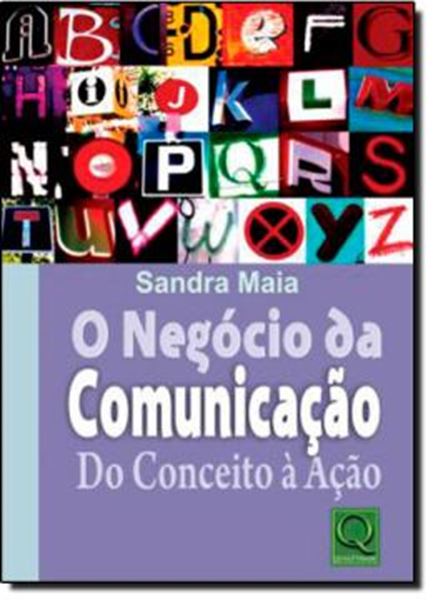Picture of NEGOCIO DA COMUNICACAO, O - DO COMECO A ACAO