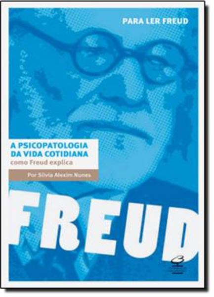 Picture of A PSICOPATOLOGIA NA VIDA COTIDIANA