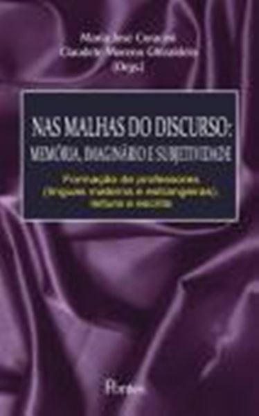 Picture of NAS MALHAS DO DISCURSO: MEMORIA, IMAGINARIO E SUBJETIVIDADE