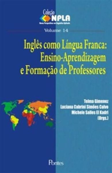 Picture of INGLES COMO LINGUA FRANCA: ENSINO-APRENDIZAGEM E FORMACAO DE PROFESSORES VOL. 14